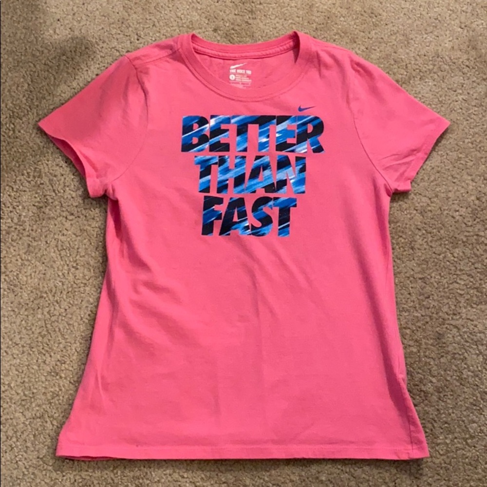 Nike (Better Than Fast) T- Shirt